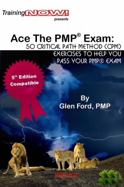 Cover for Glen Ford Pmp · Ace The PMP (R) Exam (Paperback Book) (2017)