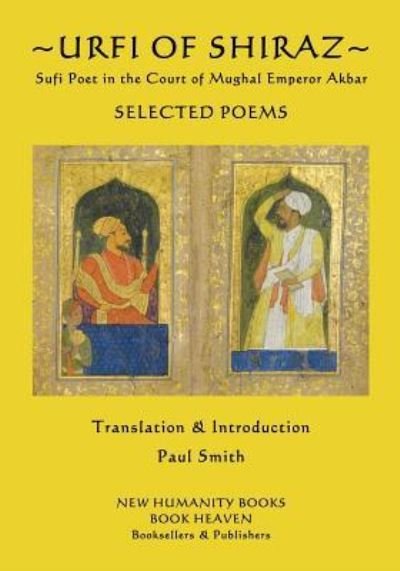 Cover for Urfi · Urfi of Shiraz - Sufi Poet in the Court of Mughal Emperor Akbar (Paperback Book) (2017)