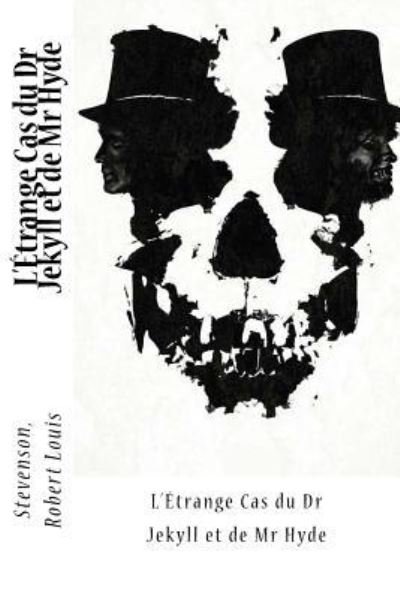 Cover for Stevenson Robert Louis · L'Etrange Cas du Dr Jekyll et de Mr Hyde (Paperback Book) (2017)
