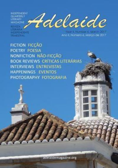 Adelaide Literary Magazine No.6 March 2017 - Mr. Stevan V. Nikolic - Books - Createspace Independent Publishing Platf - 9781544169194 - February 26, 2017