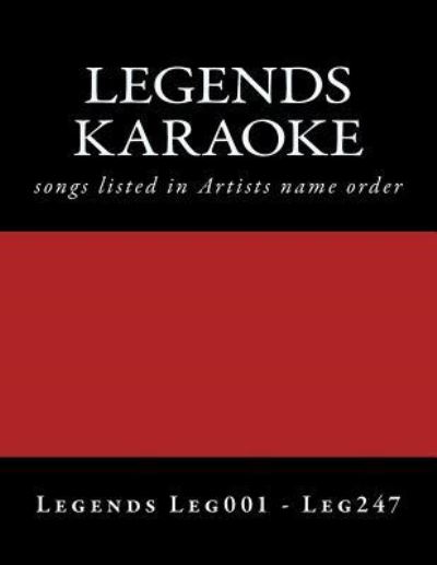 Cover for Legends Karaoke Leg001 - Leg247 · Legends Karaoke Listings (Paperback Book) (2017)