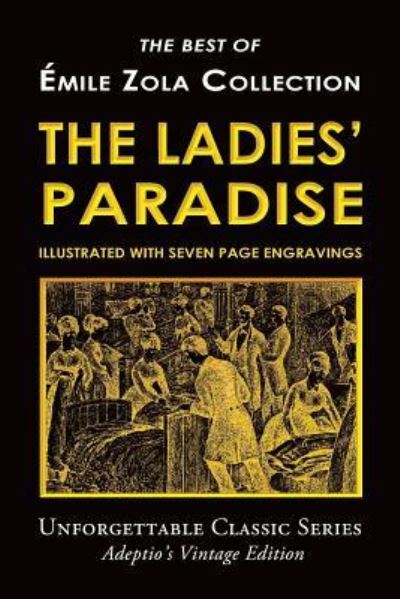 Cover for Émile Zola · Émile Zola Collection - The Ladies' Paradise (Paperback Book) (2017)