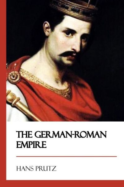 Cover for Hans Prutz · German-Roman Empire (Paperback Book) (2017)