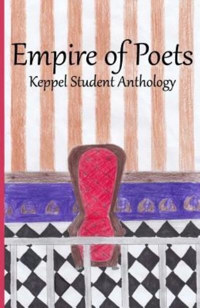Cover for Keppel Poets · Empire of Poets (Paperback Bog) (2017)