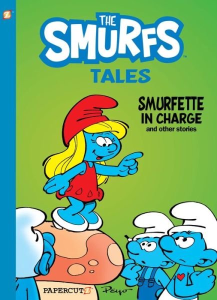 The Smurfs Tales Vol. 2: Smurfette in Charge and other stories - Peyo - Livros - Papercutz - 9781545807194 - 2 de novembro de 2021