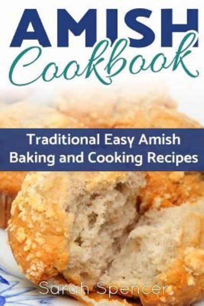 Cover for Sarah Spencer · Amish CookBook (Pocketbok) (2017)