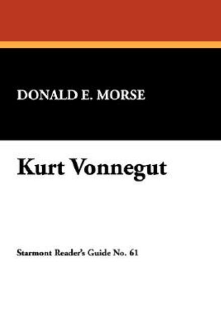 Cover for Donald E. Morse · Kurt Vonnegut (Starmont Reader's Guide,) (Hardcover Book) (2007)