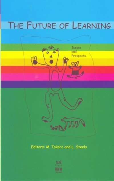 Cover for M Tokoro · The Future of Learning: Issues and Prospects (Hardcover Book) (2003)