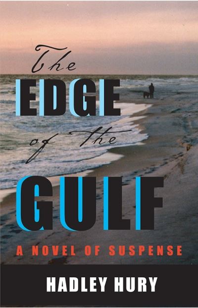 Cover for Hadley Hury · The Edge of the Gulf (Paperback Book) (2007)