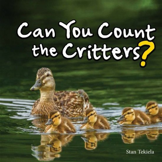 Cover for Stan Tekiela · Can You Count the Critters? (Hardcover bog) (2019)