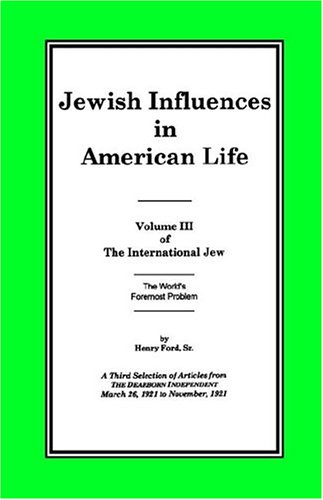Intl Jew Volume III - Henry Ford Sr - Books - Liberty Bell Publications - 9781593640194 - August 5, 2004