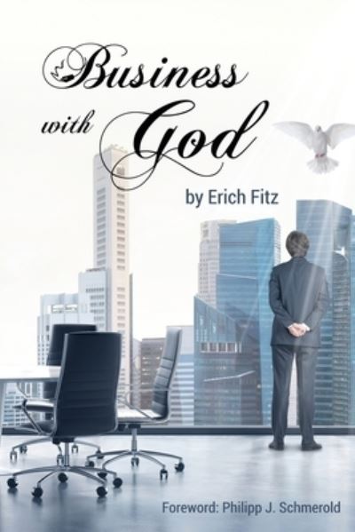 Cover for Erich Fitz · Business With God (Paperback Book) (2021)