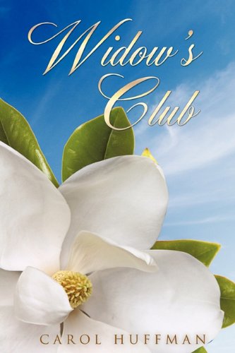 Cover for Carol Huffman · Widow's Club (Paperback Book) (2011)