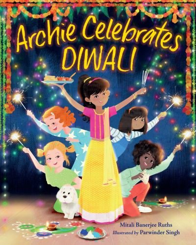 Cover for Mitali Banerjee Ruths · Archie Celebrates Diwali (Gebundenes Buch) (2021)