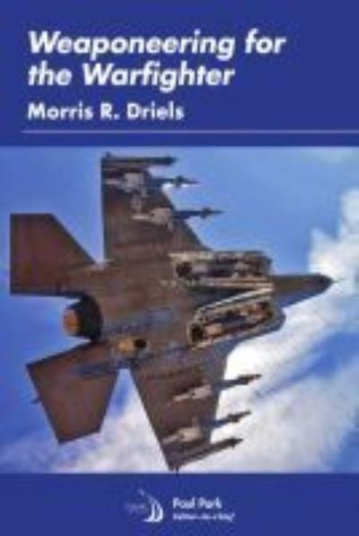 Cover for Morris R. Driels · Weaponeering for the Warfighter (Gebundenes Buch) (2021)