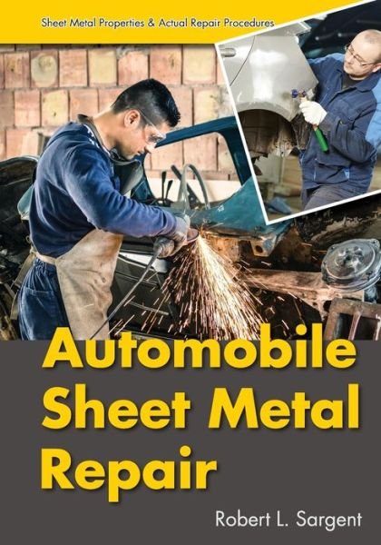 Cover for Robert L Sargent · Automobile Sheet Metal Repair (Reprint) (Paperback Book) (2015)