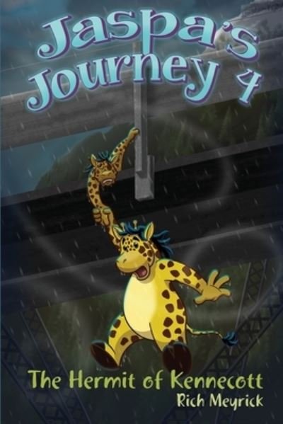Cover for Rich Meyrick · Jaspa's Journey 4: The Hermit of Kennecott - Jaspa's Journey (Paperback Book) (2020)