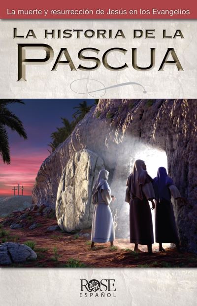 Cover for Rose Publishing · Historia de la Pascua Folleto (Book) (2020)