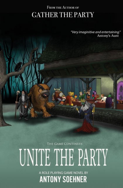 Unite the Party - Antony Soehner - Books - 5 Prince Publishing and Books LLC - 9781631122194 - May 23, 2018