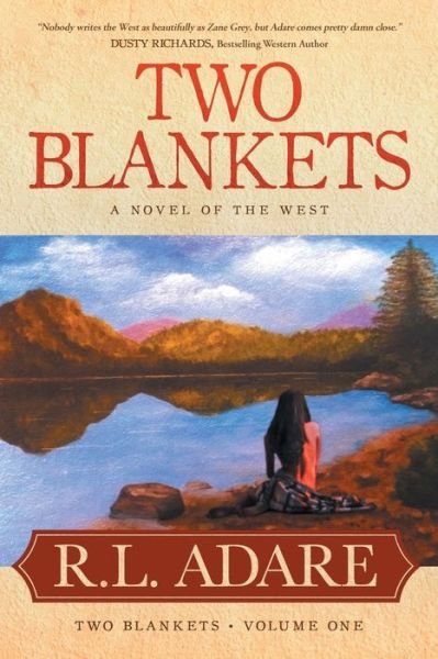 Cover for R L Adare · Two Blankets: A Novel of the West - Two Blankets (Paperback Book) (2019)