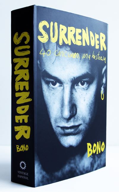 Cover for Bono · Surrender (Spanish Edition). 40 Canciones, una Historia (Bog) (2022)