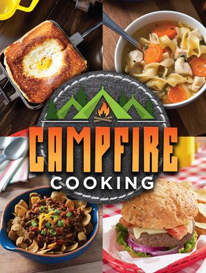 Cover for Publications International Ltd. · Campfire Cooking (Hardcover Book) (2021)