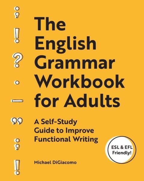 Cover for Michael DiGiacomo · The English Grammar Workbook for Adults (Pocketbok) (2020)