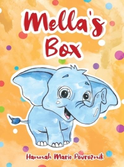 Cover for Hannah Marie Povroznik · Mella's Box (Hardcover Book) (2020)