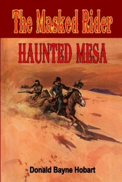 Cover for Donald Bayne Hobart · Haunted Mesa (Paperback Book) (2021)