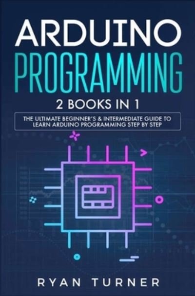 Cover for Ryan Turner · Arduino Programming (Taschenbuch) (2019)
