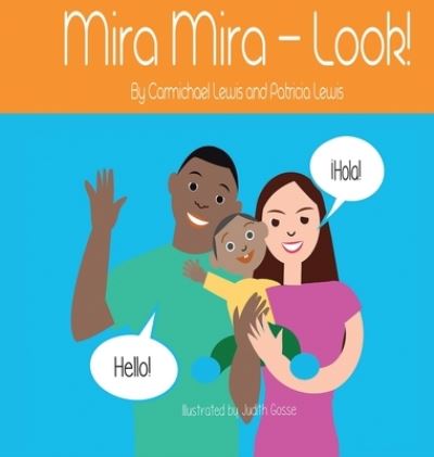 Cover for Carmichael Lewis · Mira Mira - Look! (Hardcover Book) (2020)