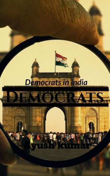 Cover for Ayush Kumar · Democrats (Pocketbok) (2020)