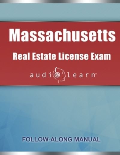 Cover for Audiolearn Content Team · Massachusetts Real Estate License Exam AudioLearn (Paperback Book) (2019)