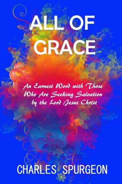 Cover for Charles Spurgeon · All of Grace (Taschenbuch) (2020)