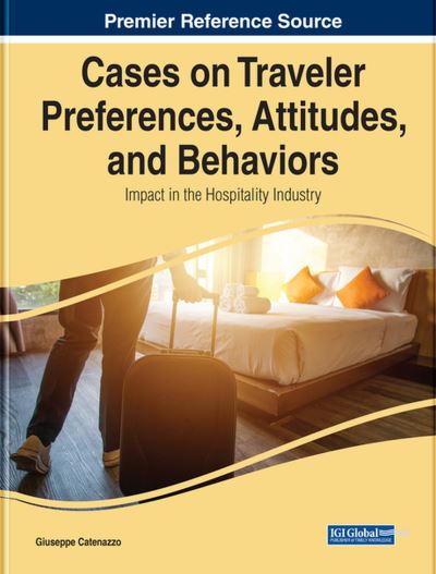 Cover for Giuseppe Catenazzo · Cases on Traveler Preferences, Attitudes, and Behaviors (Book) (2023)