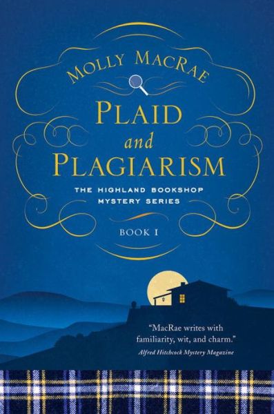 Cover for Molly MacRae · Plaid and Plagiarism: The Highland Bookshop Mystery Series: Book 1 - The Highland Bookshop Mystery Series (Taschenbuch) (2018)