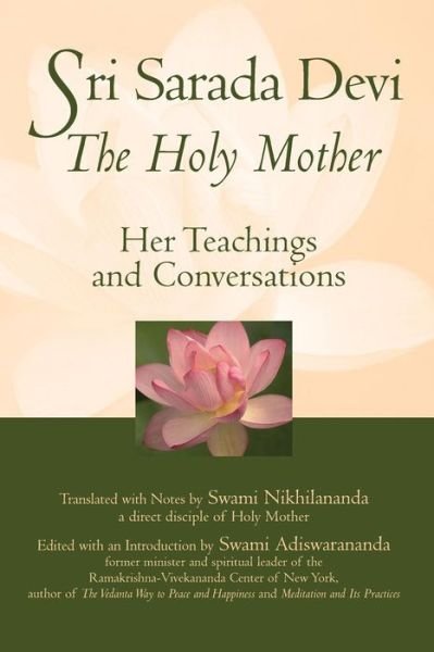 Cover for Swami Nikhilananda · Sri Sarada Devi, The Holy Mother: Her Teachings and Conversations (Paperback Bog) (2004)