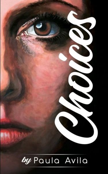 Cover for Paula Avila · Choices (Paperback Book) (2019)