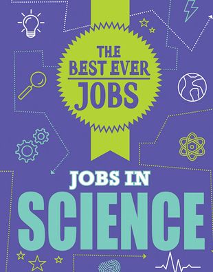 Jobs in Science - Paul Mason - Books - PowerKids Press - 9781725339194 - July 30, 2022