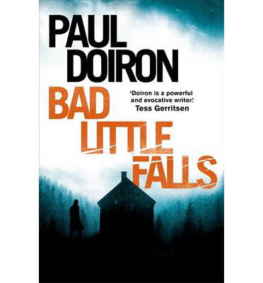 Cover for Paul Doiron · Bad Little Falls (Paperback Book) (2013)