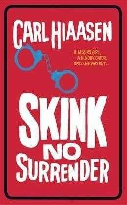 Cover for Carl Hiaasen · Skink No Surrender (Paperback Book) (2015)