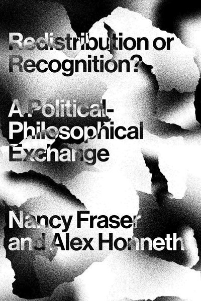 Cover for Nancy Fraser · Redistribution or Recognition?: A Political-Philosophical Exchange (Paperback Book) (2020)