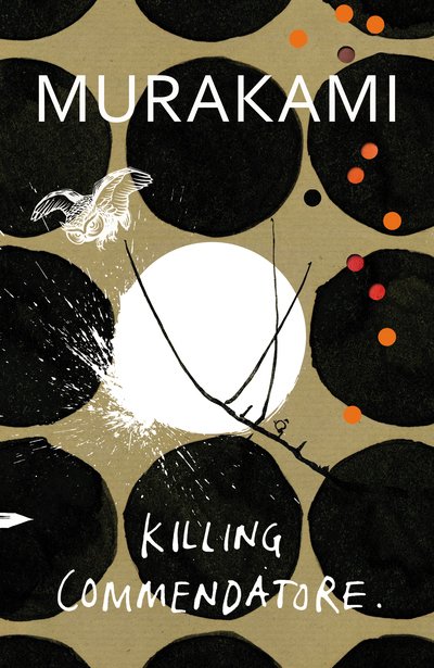 Cover for Haruki Murakami · Killing Commendatore (Inbunden Bok) (2018)