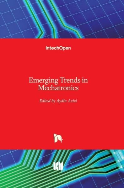 Cover for Aydin Azizi · Emerging Trends in Mechatronics (Innbunden bok) (2020)