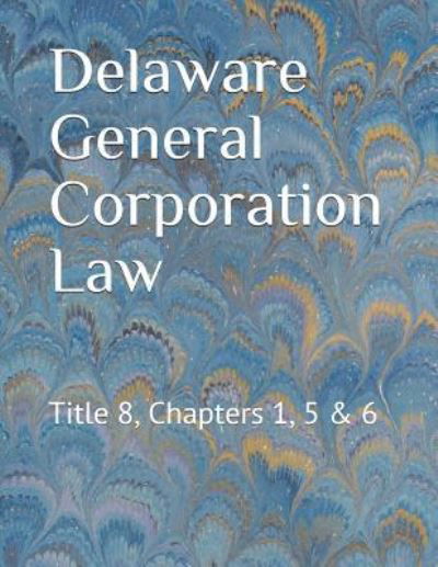 Cover for State Of Delaware · Delaware General Corporation Law (Paperback Book) (2018)