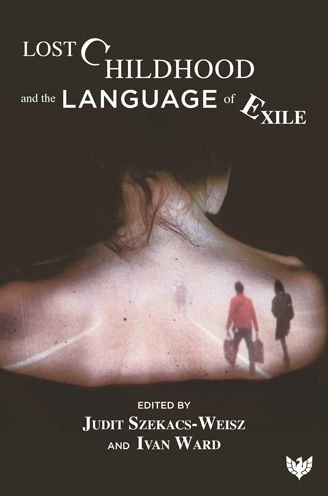 Cover for Lost Childhood and the Language of Exile (Paperback Book) [New edition] (2022)