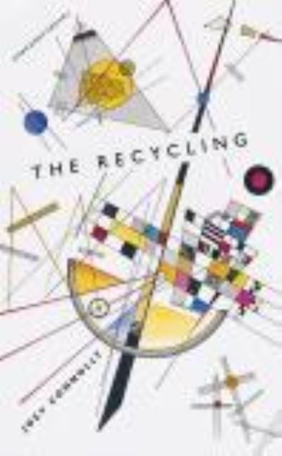 Cover for Joey Connolly · The Recycling (Paperback Book) (2023)