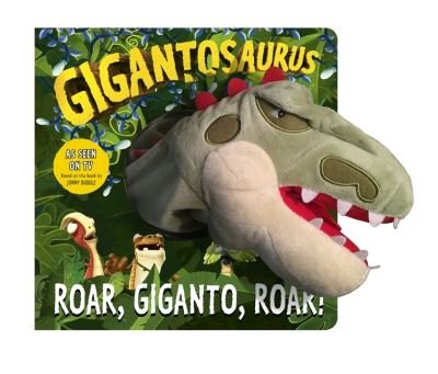Cover for Cyber Group Studios · Gigantosaurus - Roar, Giganto, Roar! (puppet book) (Kartonbuch) (2021)