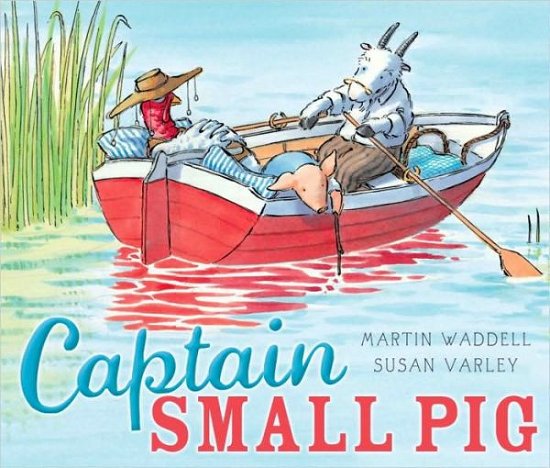 Cover for Martin Waddell · Captain Small Pig (Pocketbok) (2010)