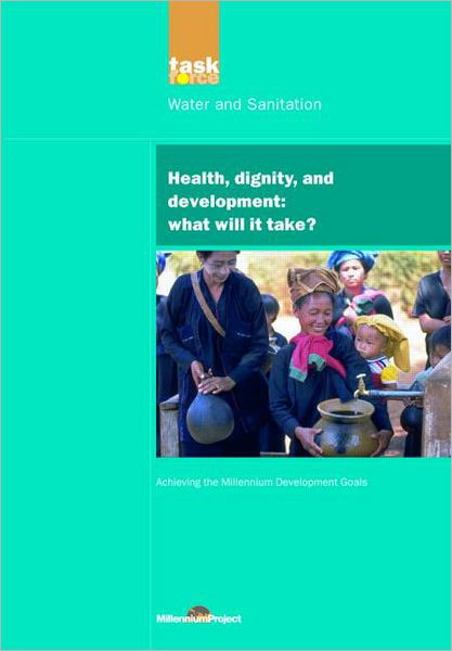 Cover for UN Millennium Project · UN Millennium Development Library: Health Dignity and Development: What Will it Take? (Taschenbuch) (2005)